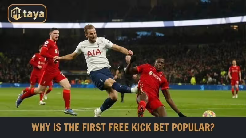 Why is the first penalty kick bet loved by bettors?